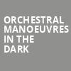 Orchestral Manoeuvres In The Dark, Fox Theatre Oakland, Oakland