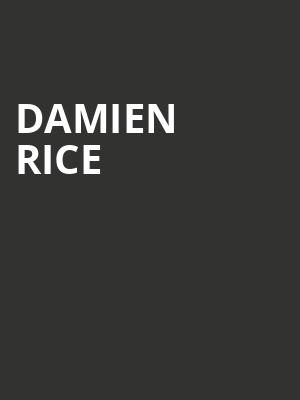 Damien Rice, Fox Theatre Oakland, Oakland