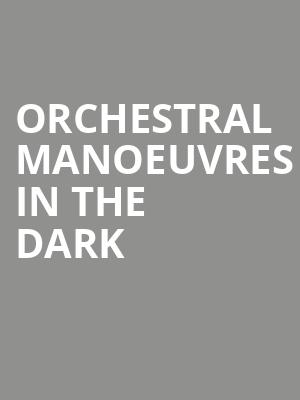 Orchestral Manoeuvres In The Dark, Fox Theatre Oakland, Oakland