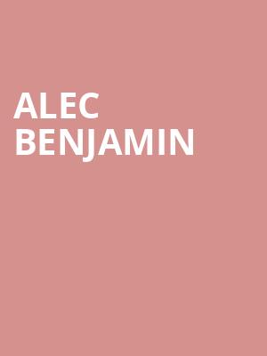Alec Benjamin, Fox Theatre Oakland, Oakland