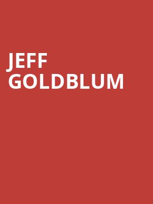 Jeff Goldblum Poster