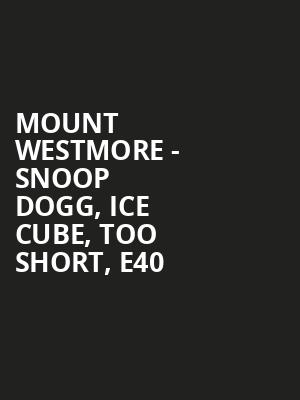 Mount Westmore - Snoop Dogg, Ice Cube, Too Short, E40 Poster