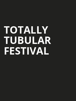 Totally Tubular Festival, Fox Theatre Oakland, Oakland