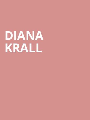 Diana Krall, Fox Theatre Oakland, Oakland