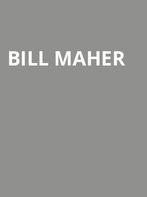 Bill Maher, Fox Theatre Oakland, Oakland