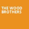 The Wood Brothers, Fox Theatre Oakland, Oakland
