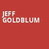 Jeff Goldblum, Fox Theatre Oakland, Oakland