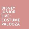 Disney Junior Live Costume Palooza, Fox Theatre Oakland, Oakland